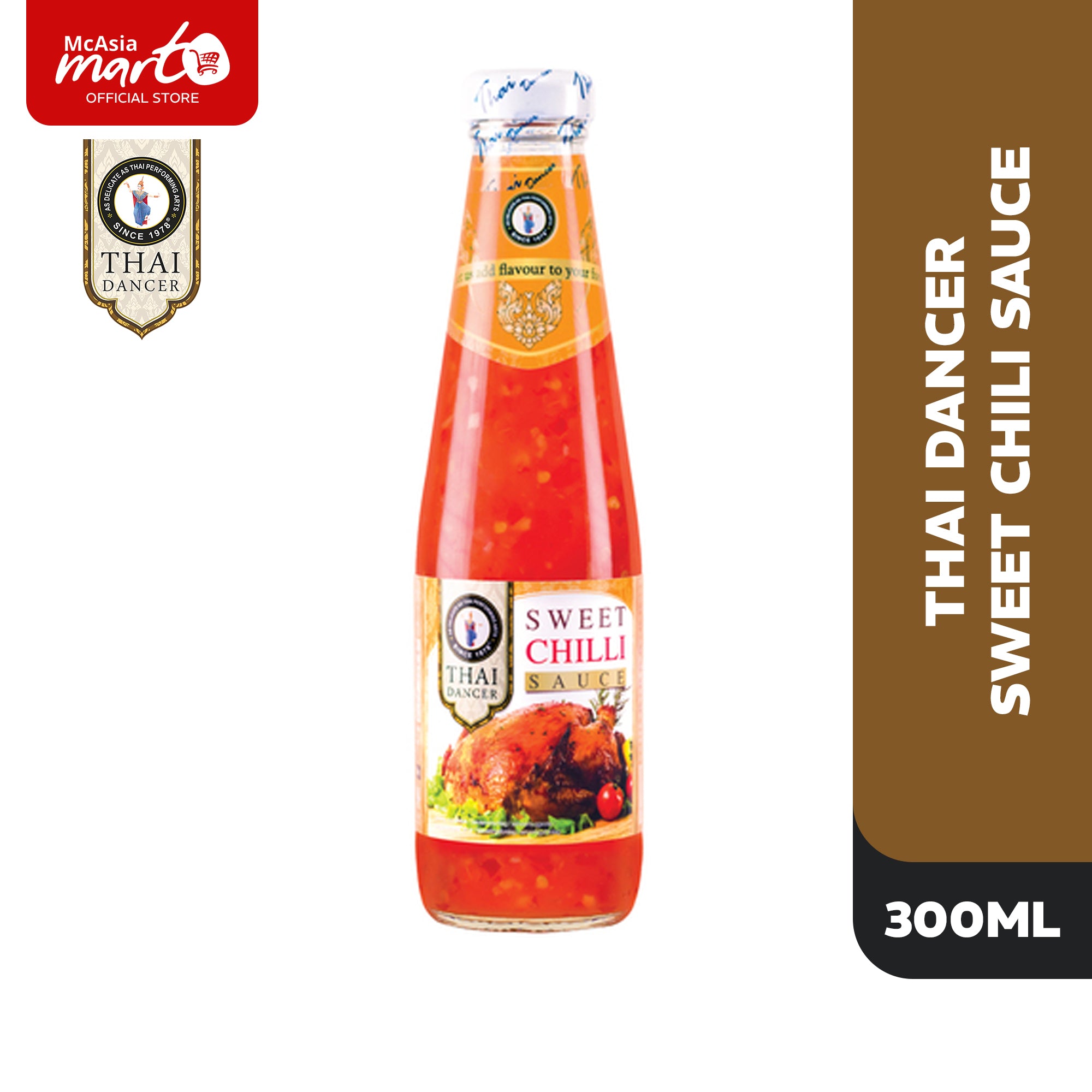 Shop Thai Dancer Sweet Chili Sauce 300Ml at McAsia Mart You're GoTo